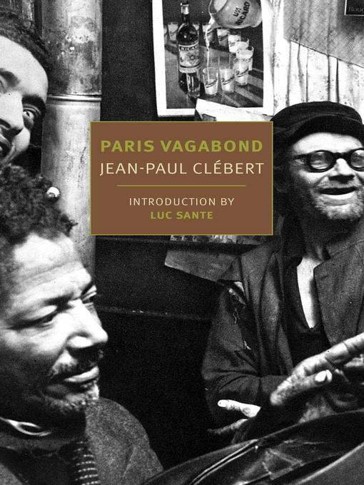 Title details for Paris Vagabond by Jean-Paul Clebert - Available